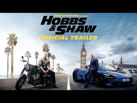 Fast &amp; Furious Presents: Hobbs &amp; Shaw - Official Trailer [HD]