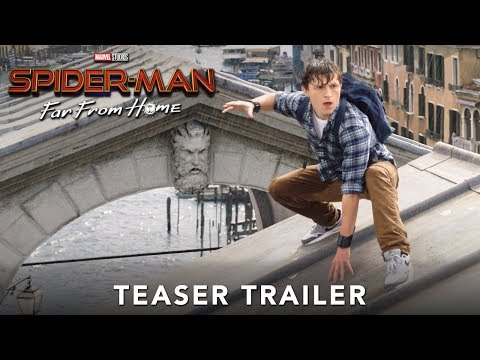 SPIDER-MAN: FAR FROM HOME - Official Teaser Trailer