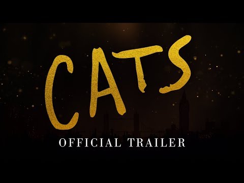 CATS - Official Trailer [HD]