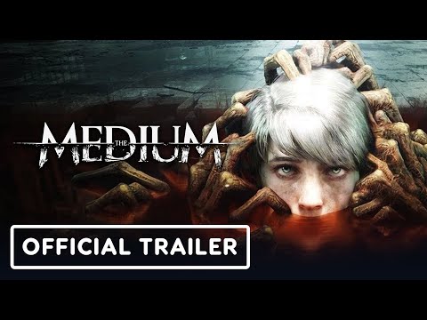 The Medium - Official Launch Trailer