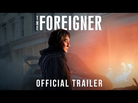 The Foreigner | Official Trailer | Own it on Digital HD Now, Blu-ray™ &amp; DVD