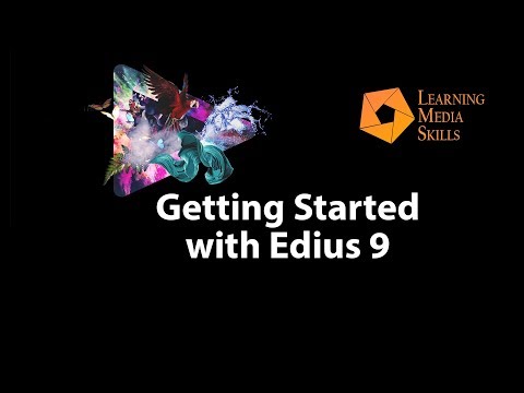 Getting Started with Edius 9